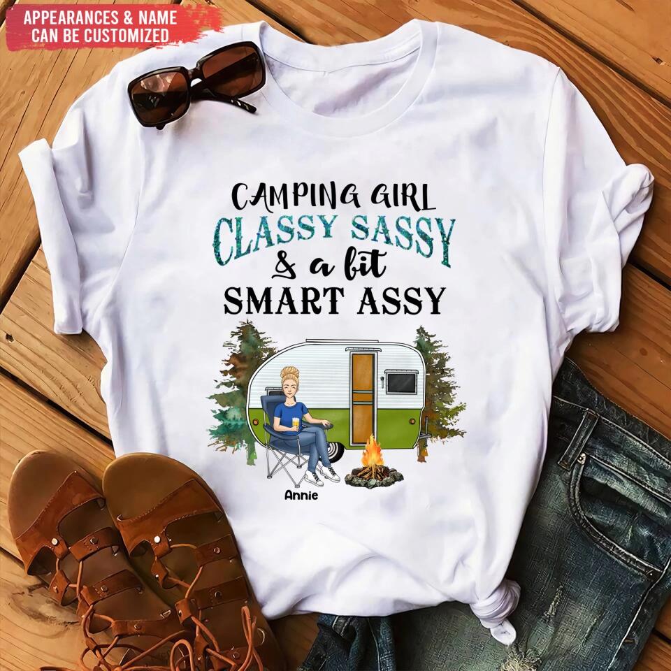 Camping Girl Classy Sassy - Personalized Camping Shirt - Camping Girl - Gift For Camping Lovers - Happy Camper Shirt for Women