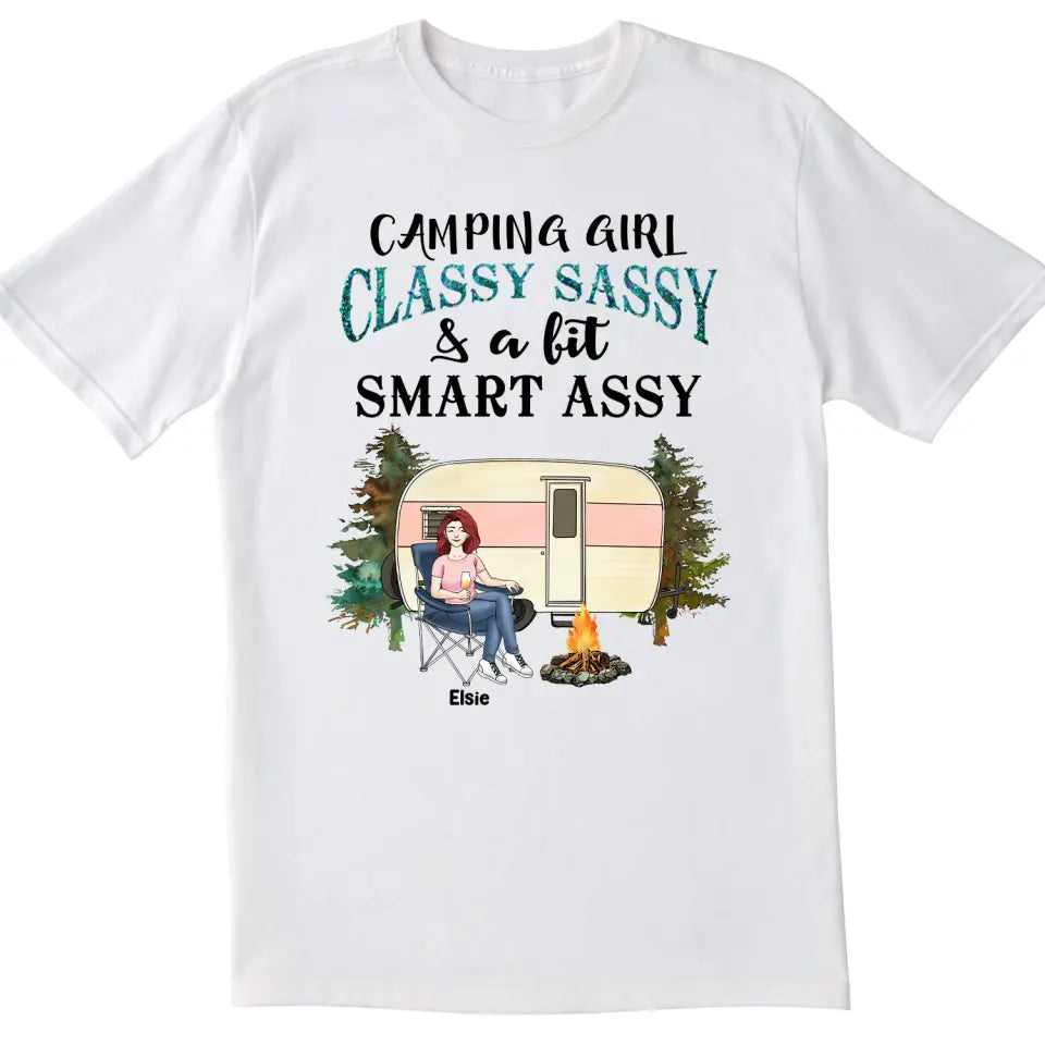 Camping Girl Classy Sassy - Personalized Camping Shirt - Camping Girl - Gift For Camping Lovers - Happy Camper Shirt for Women