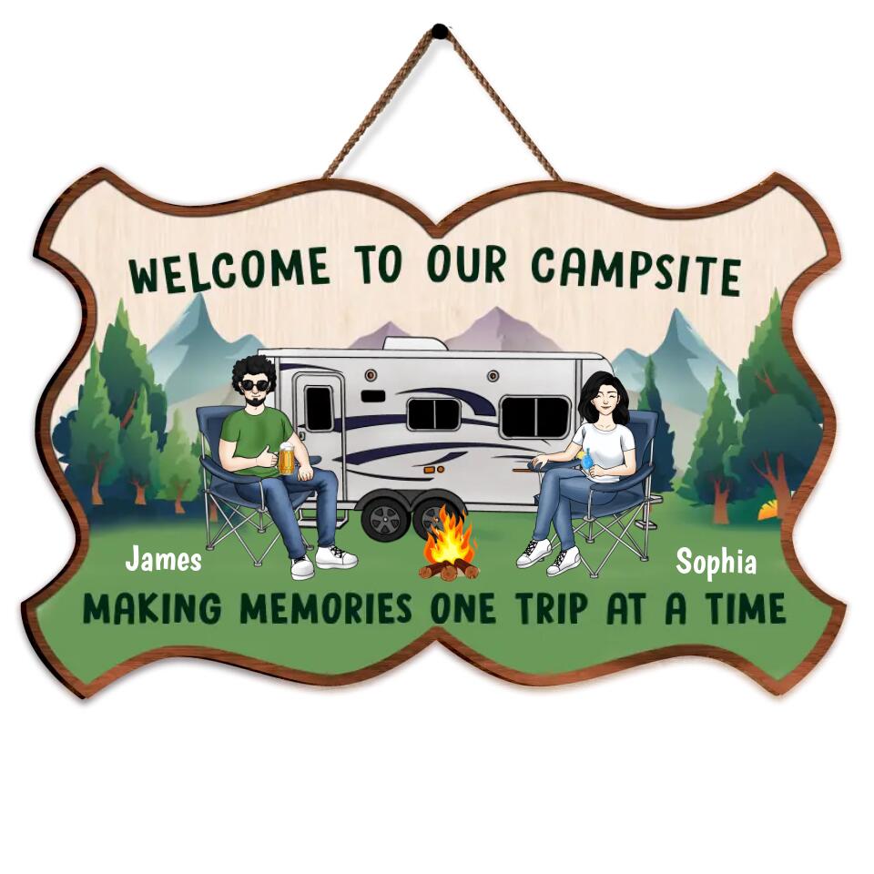 Welcome to our campsite Making Memories one trip at a time - Personalized Door Sign - Personalized Camping Lover