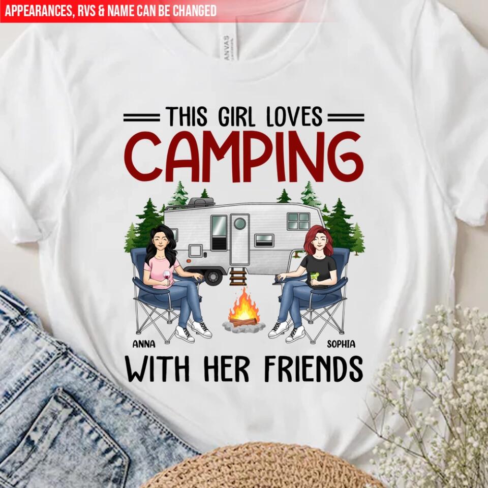 This Girl Loves Camping With Her Friends - Personalized Camping Shirt - Happy Camper - Camping Life - Friends Shirt
