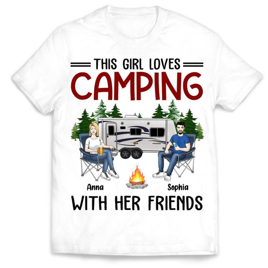 This Girl Loves Camping With Her Friends - Personalized Camping Shirt - Happy Camper - Camping Life - Friends Shirt