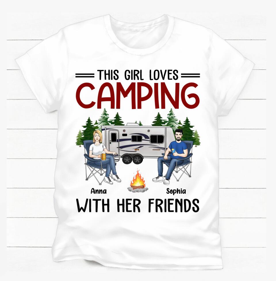 This Girl Loves Camping With Her Friends - Personalized Camping Shirt - Happy Camper - Camping Life - Friends Shirt