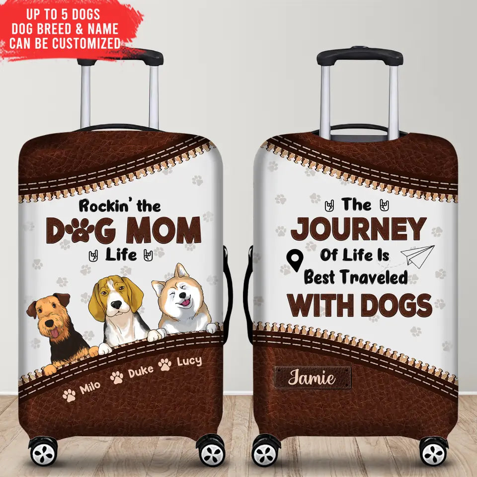 Rockin&#39; The Dog Mom Life - Personalized Luggage Cover, Gift For Dog Lover