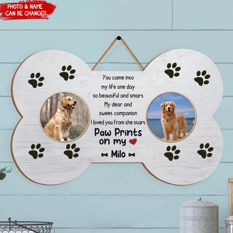 You Came Into My Life One Day - Personalized Dog Wooden Sign - Dog Lover Gift - Pet Memorial Wooden Sign