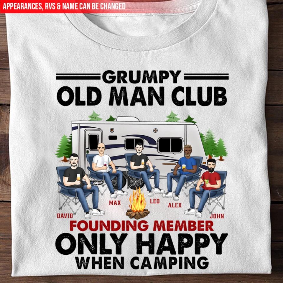Grumpy Old Man Club Only Happy When Camping - Personalized Camping Shirt - Camping Friends - Camping Life - Camper Gift