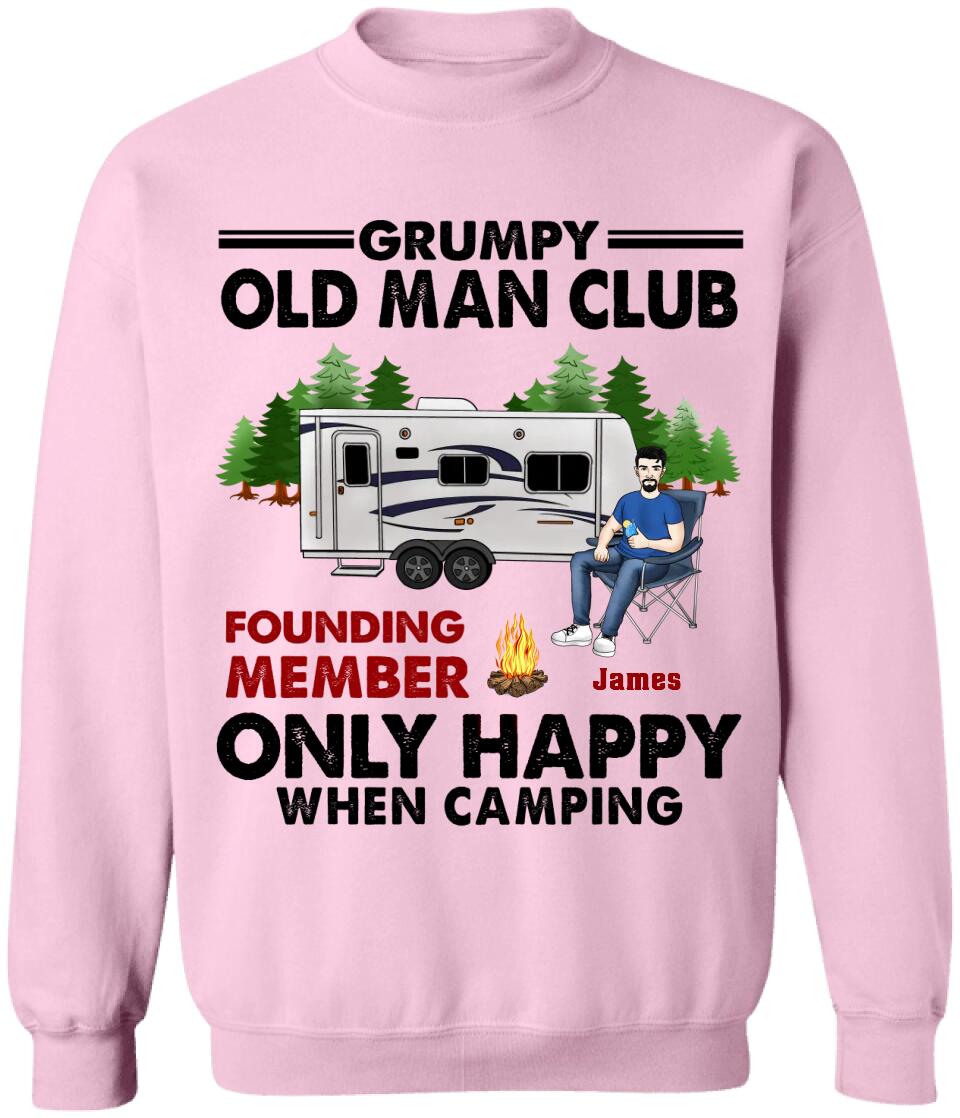 Grumpy Old Man Club Only Happy When Camping - Personalized Camping Shirt - Camping Friends - Camping Life - Camper Gift