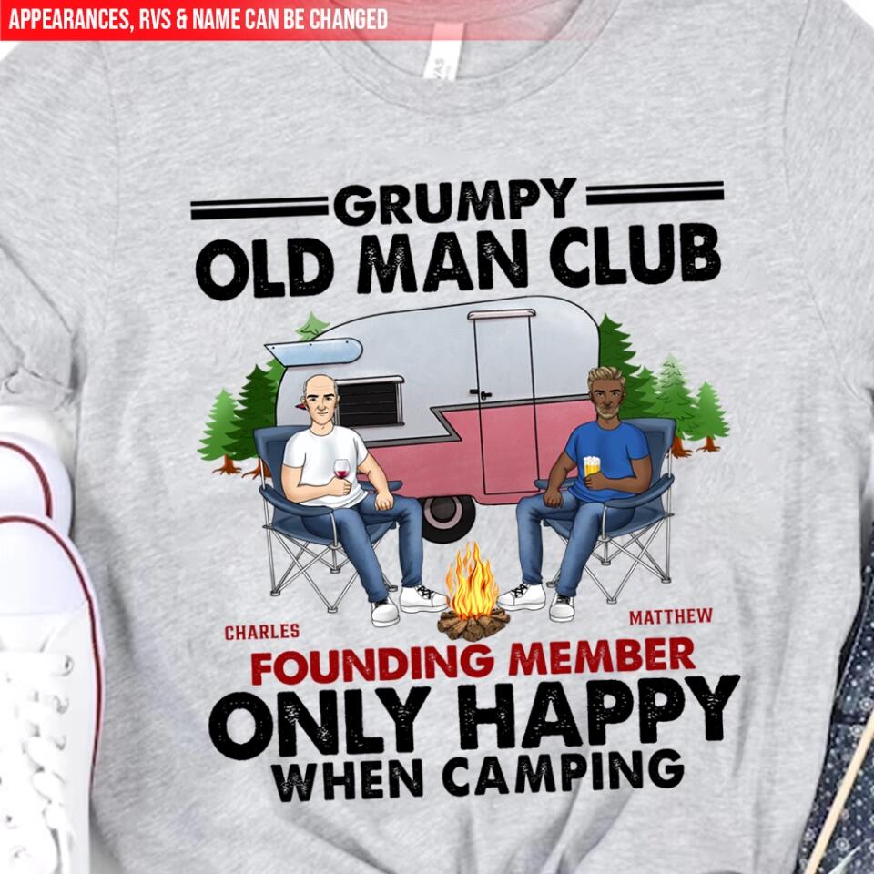 Grumpy Old Man Club Only Happy When Camping - Personalized Camping Shirt - Camping Friends - Camping Life - Camper Gift
