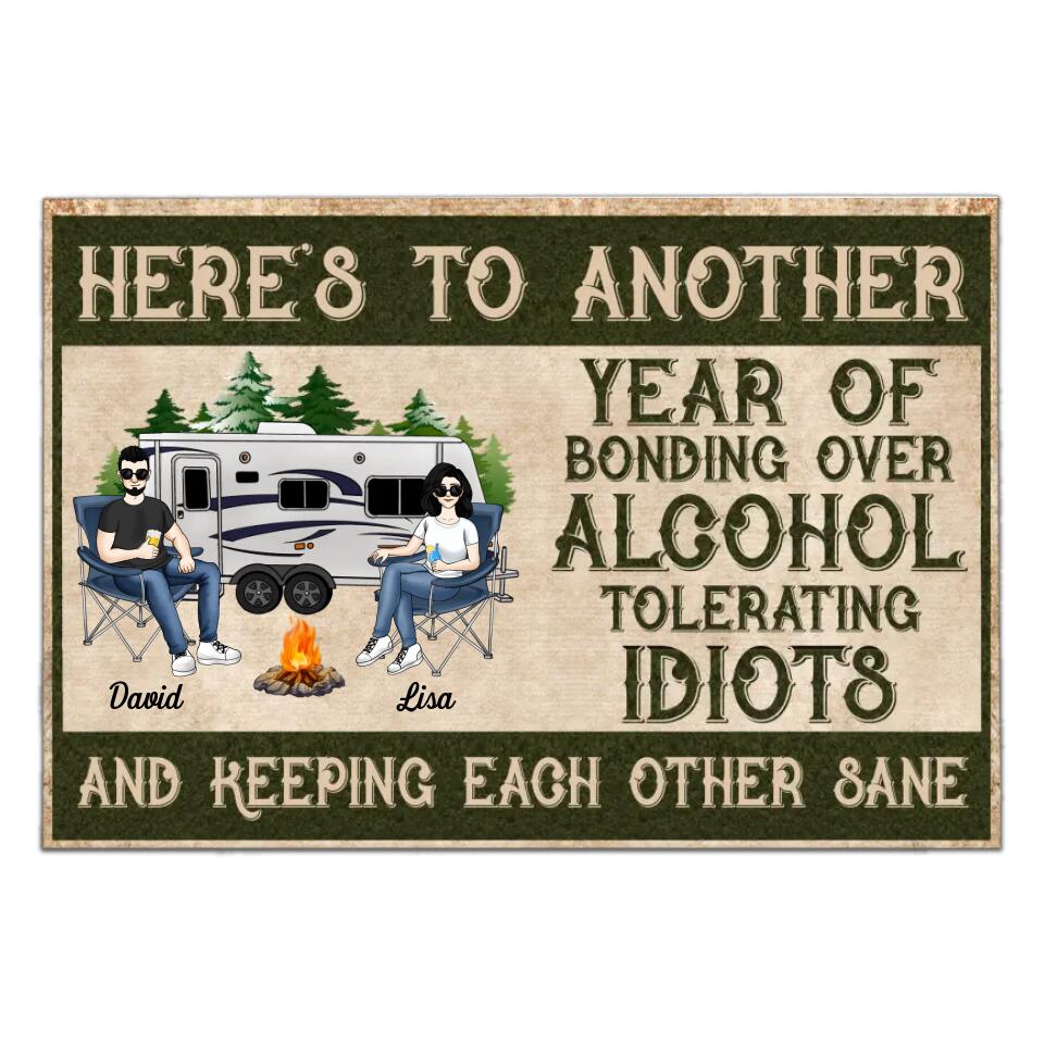 Here Is To Another Year Of Bonding Over Alcohol Tolerating - Personalized Camping Doormat - Campers Gift - Camping Life