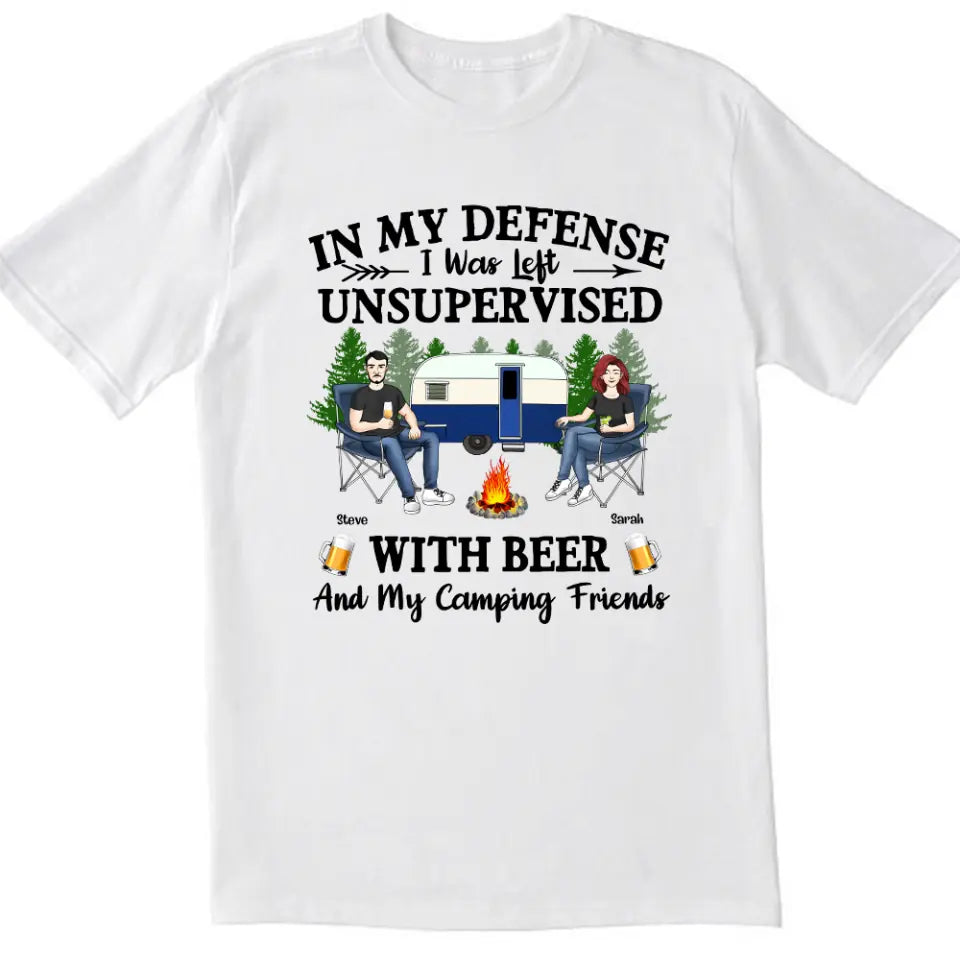 In My Defense I Was Left Unsupervised - Personalized Camping Shirt - Camping Gift - Friend Shirt - Camping Life