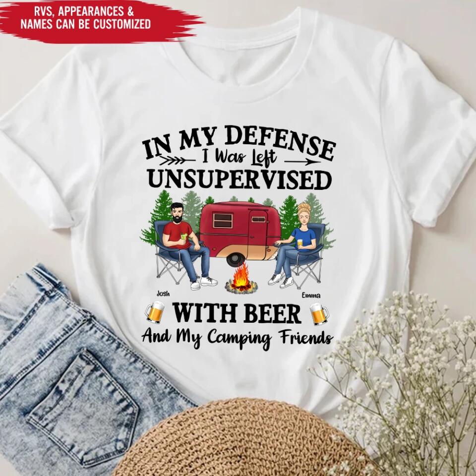 In My Defense I Was Left Unsupervised - Personalized Camping Shirt - Camping Gift - Friend Shirt - Camping Life