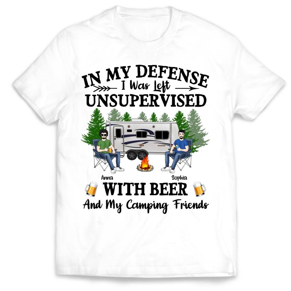 In My Defense I Was Left Unsupervised - Personalized Camping Shirt - Camping Gift - Friend Shirt - Camping Life