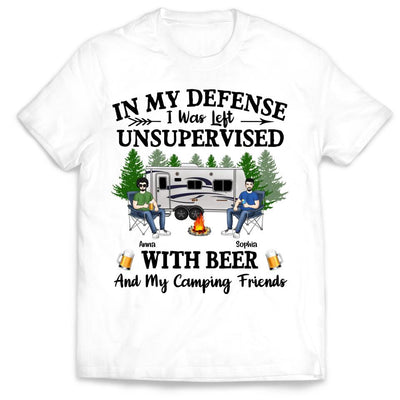 In My Defense I Was Left Unsupervised - Personalized Camping Shirt - Camping Gift - Friend Shirt - Camping Life