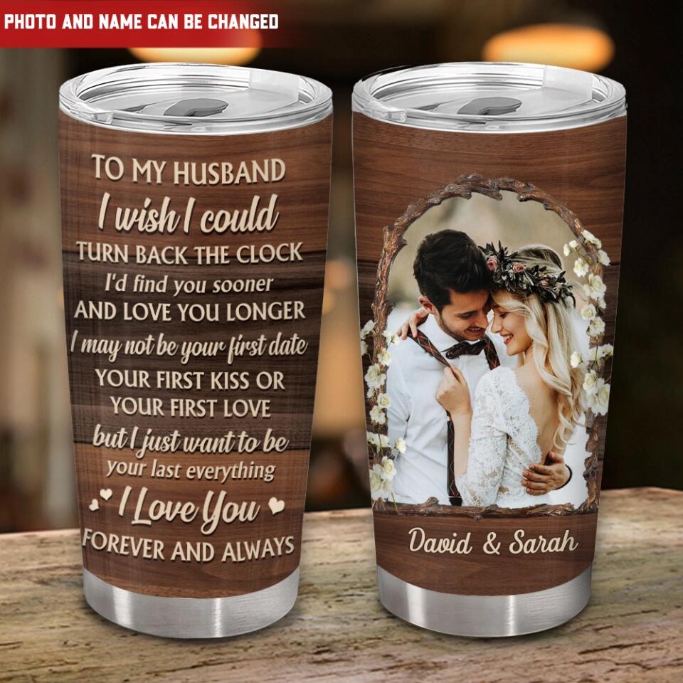 My Only Love The Love Between You & Me Is Unbreakable - Personalized Tumbler