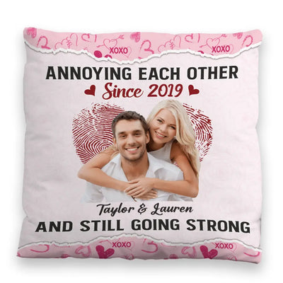 Annoying Each Other Since And Still Going Strong - Personalized Pillow, Gift For Couple