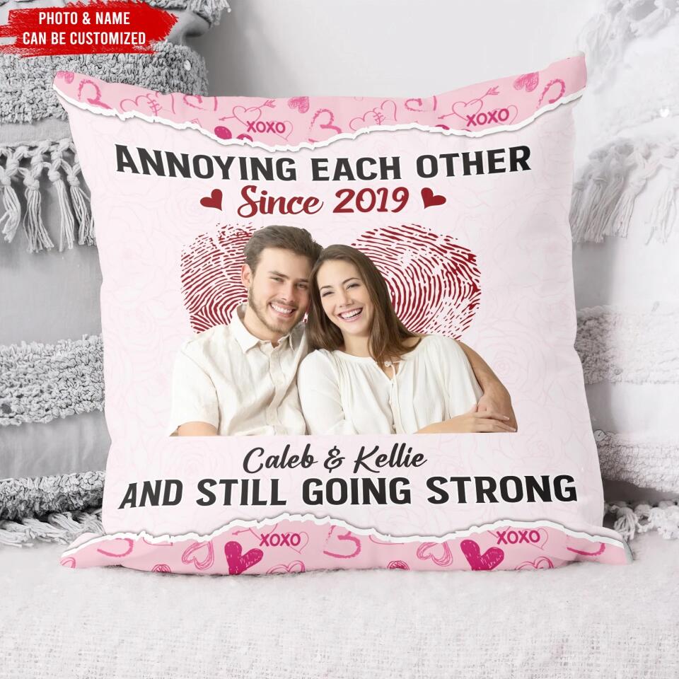 Annoying Each Other Since And Still Going Strong - Personalized Pillow, Gift For Couple