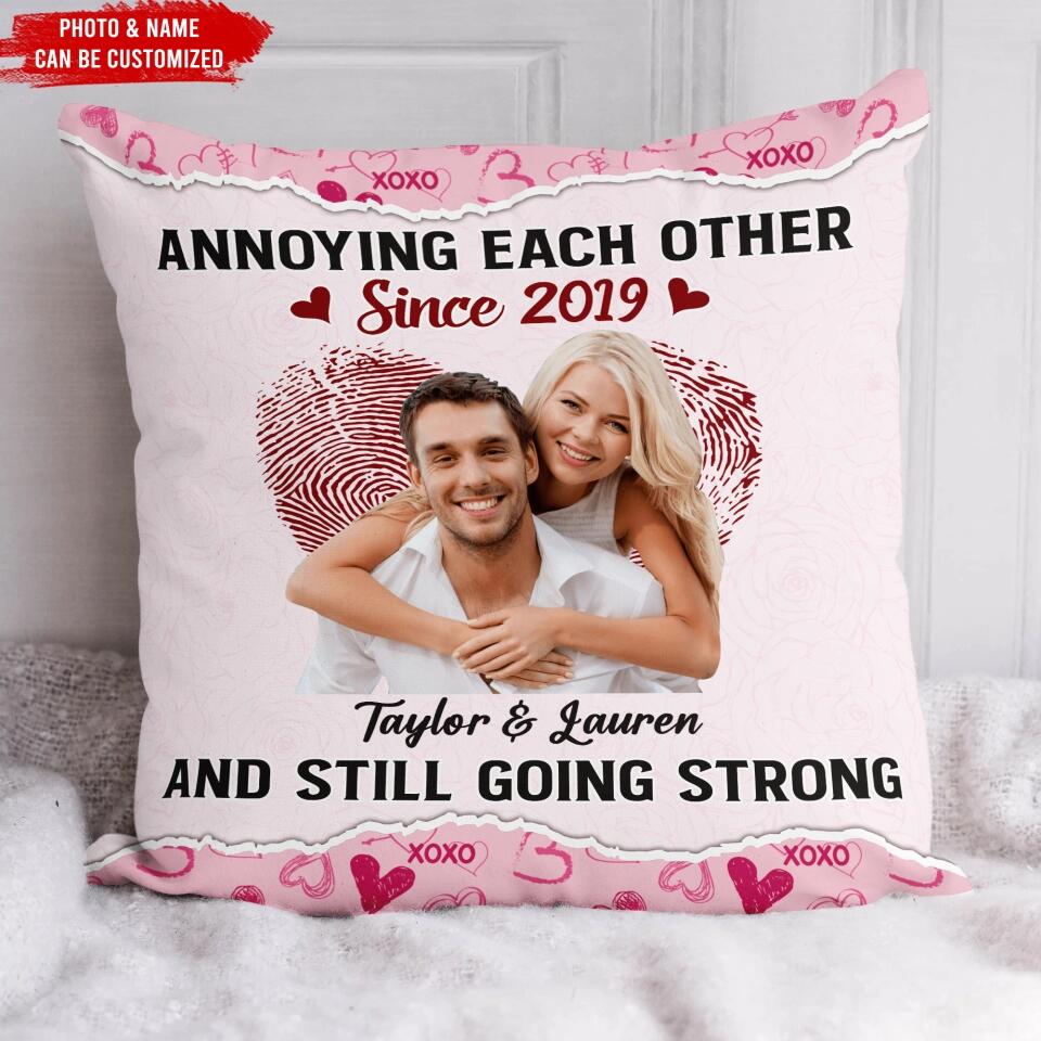 Annoying Each Other Since And Still Going Strong - Personalized Pillow, Gift For Couple
