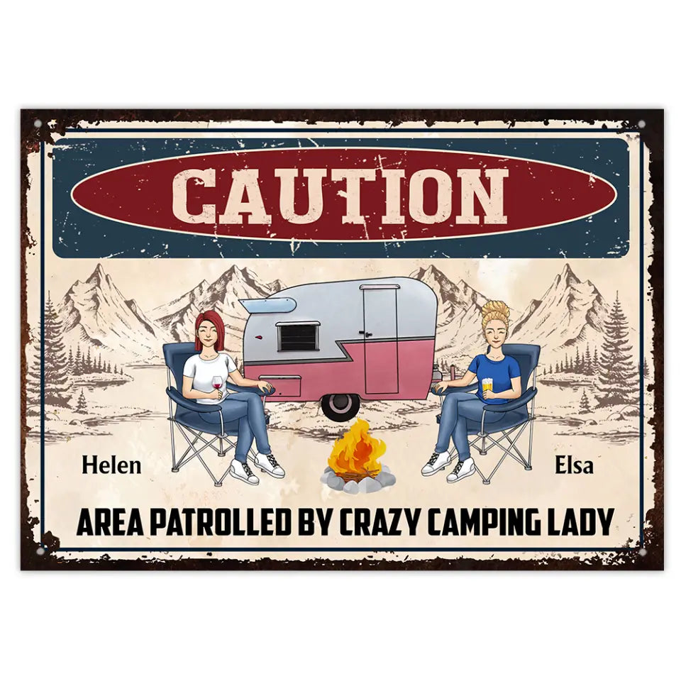 Caution Area Patrolled By Crazy Camping Lady - Personalized Metal Sign, Gift For Camping Lover