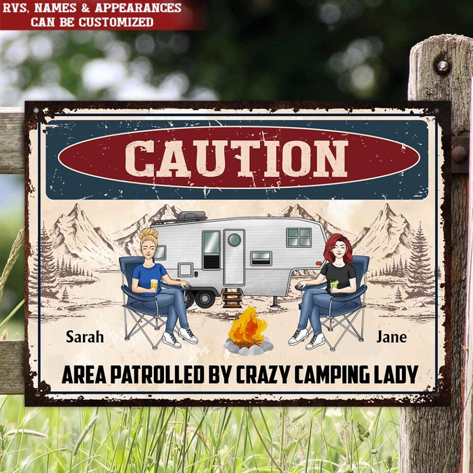 Caution Area Patrolled By Crazy Camping Lady - Personalized Metal Sign, Gift For Camping Lover