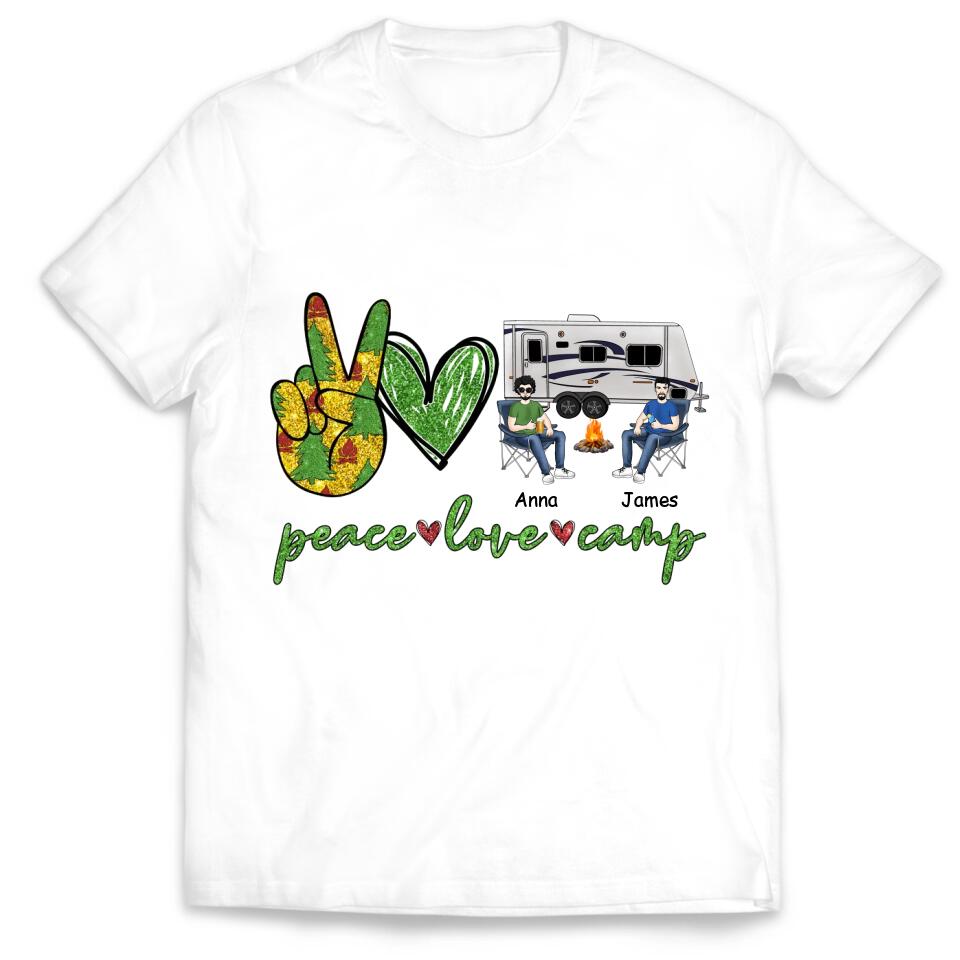 Peace Love Camp - Personalized Camping Shirt - Camping Life - Happy Campers - Gift For Camping Lovers