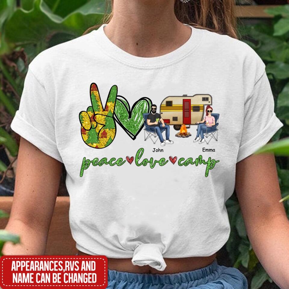 Peace Love Camp - Personalized Camping Shirt - Camping Life - Happy Campers - Gift For Camping Lovers