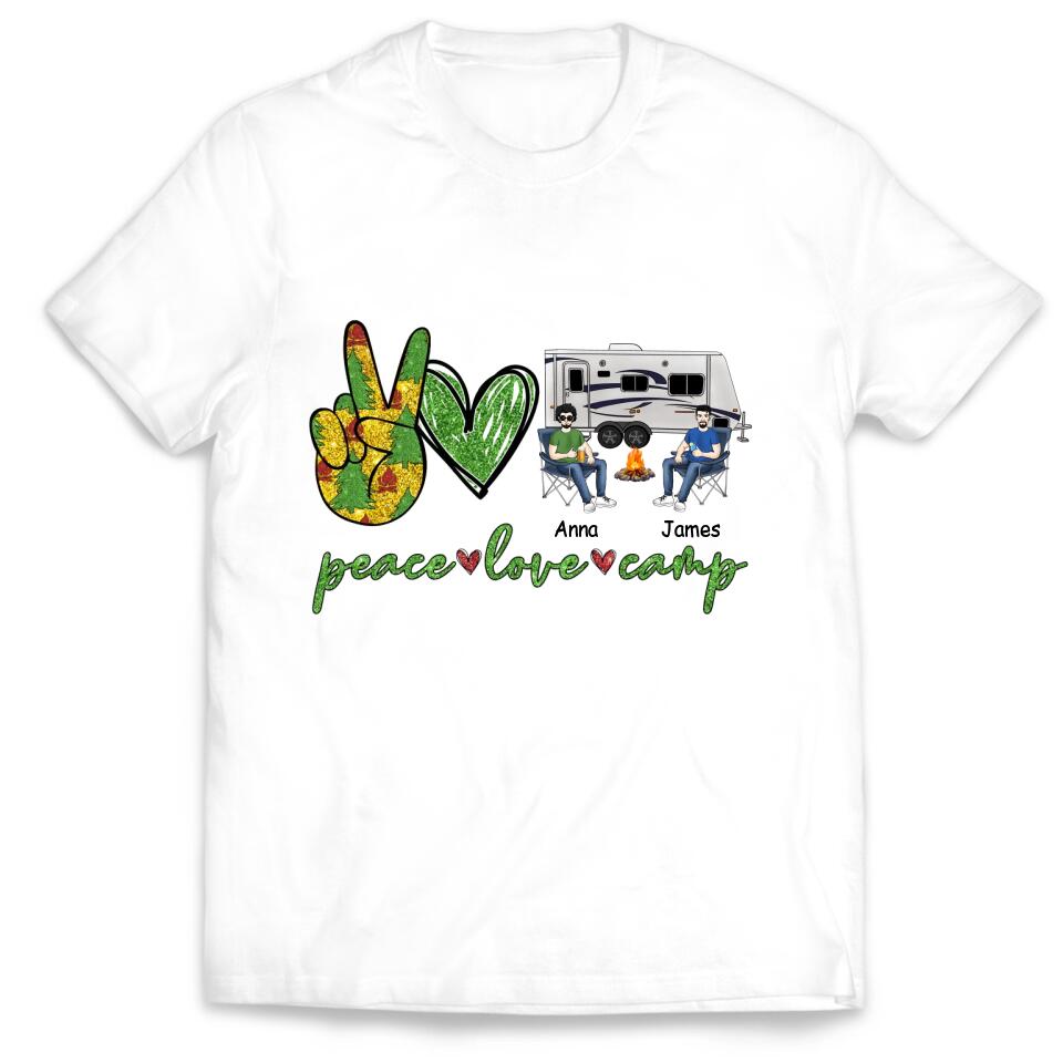Peace Love Camp - Personalized Camping Shirt - Camping Life - Happy Campers - Gift For Camping Lovers