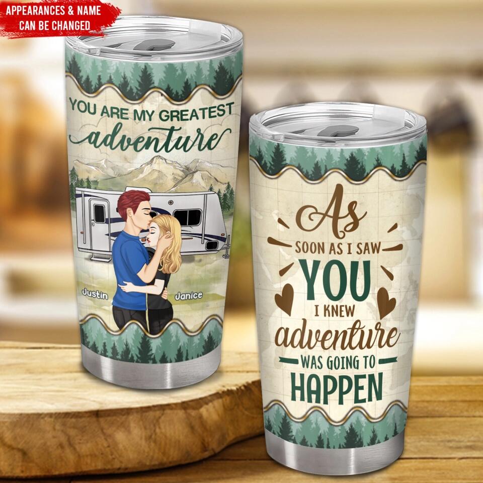 Personalized You Are My Greatest Adventure Tumbler Cup Anniversary , Valentin's Day - Gift For Husband, Wife, Girlfriend, Boyfriend