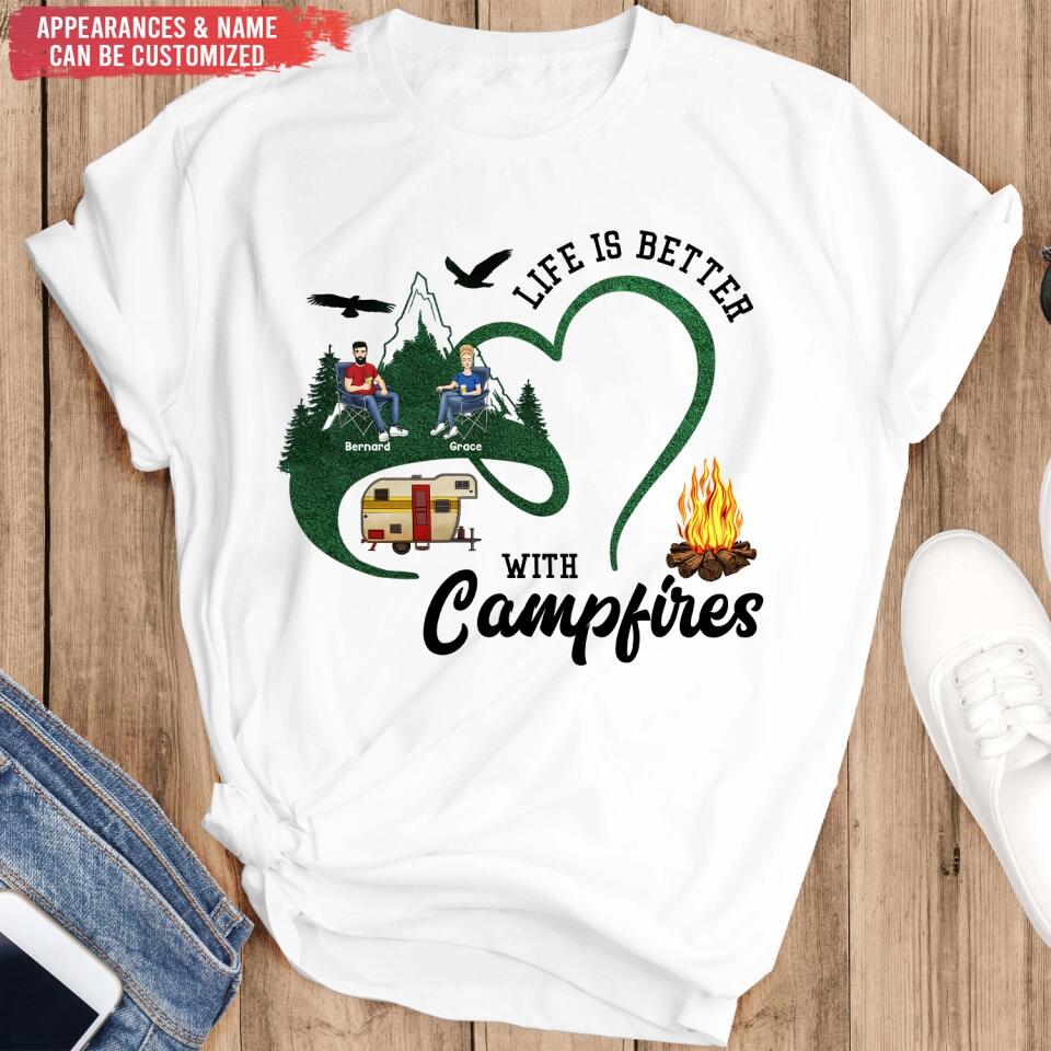 Life Is Better With Camfires - Personalized Camping Shirt - Camper Shirt - Camping Gift - Friend Shirt