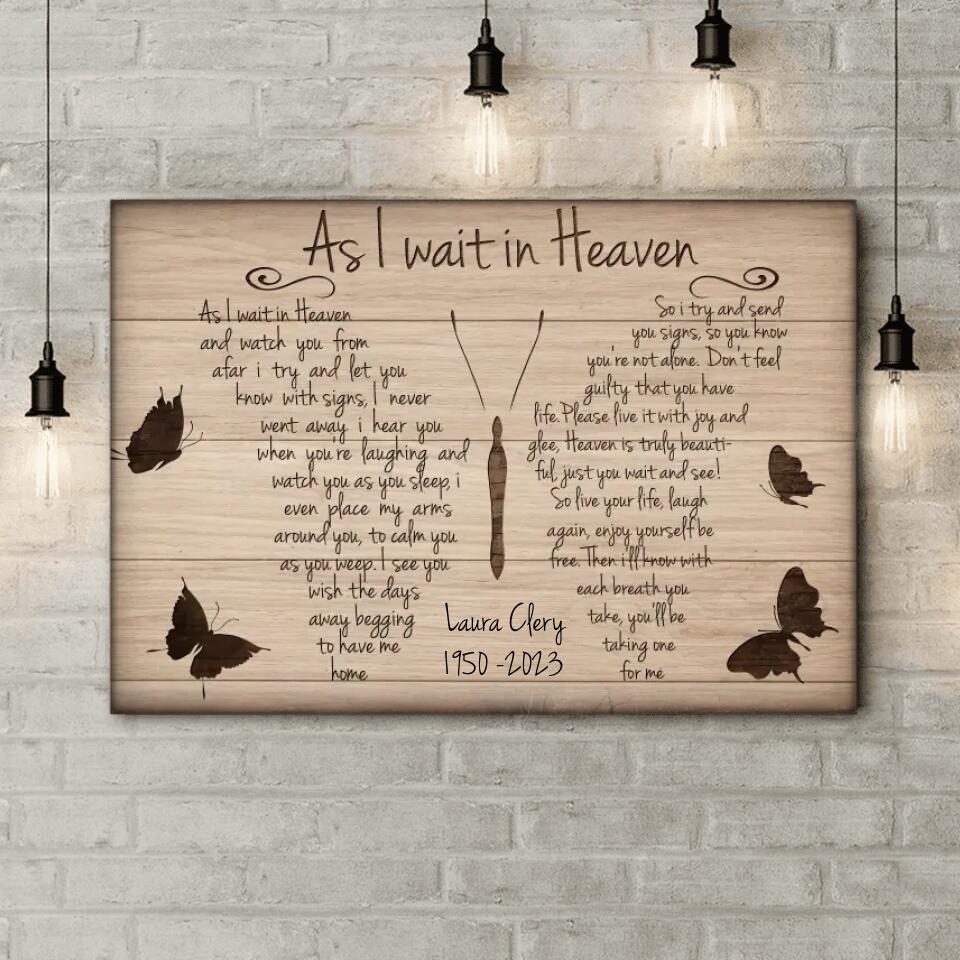 As I Wait In Heaven And Watch You From Afar I Try And Let You Know With Sign - Personalized Canvas