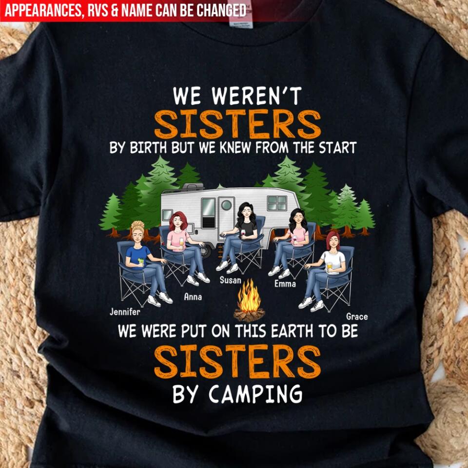 Sisters By Camping Shirt - Personalzied Bestie Camping Shirt - Camping Life - Happy Campers - Bestie Shirt - Campers Gift