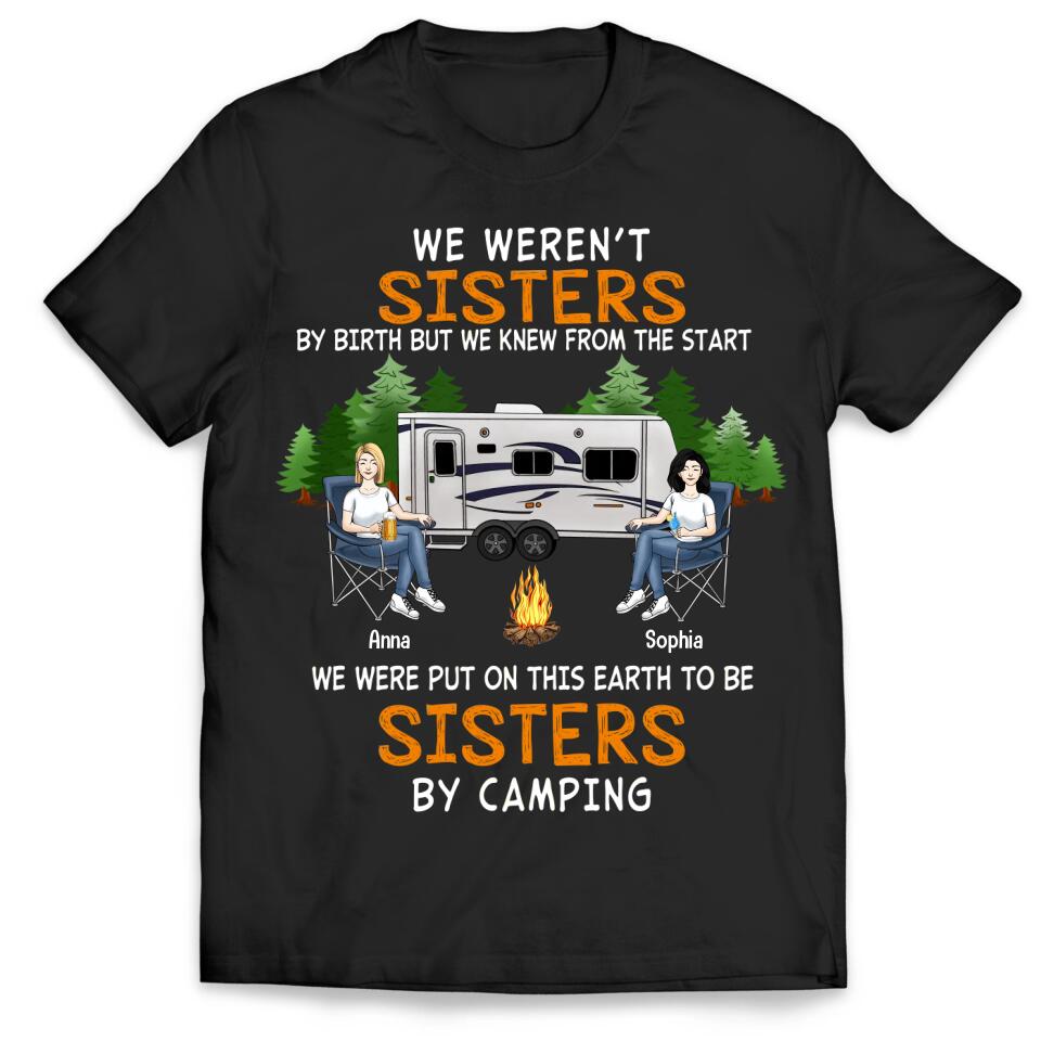 Sisters By Camping Shirt - Personalzied Bestie Camping Shirt - Camping Life - Happy Campers - Bestie Shirt - Campers Gift
