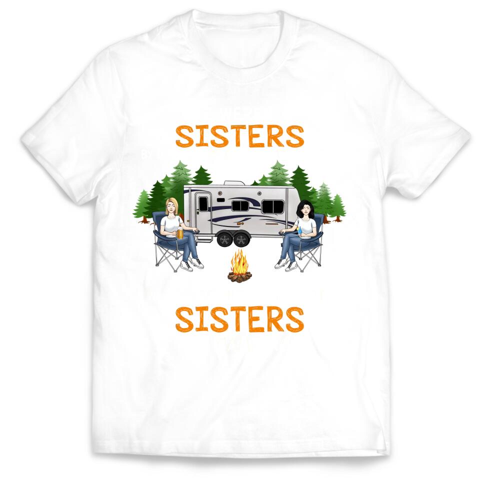Sisters By Camping Shirt - Personalzied Bestie Camping Shirt - Camping Life - Happy Campers - Bestie Shirt - Campers Gift