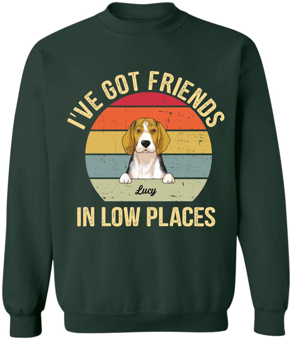 I've Got Friends In Low Places - Personalized Dog Lovers Shirt - Dog Owner Gift - Retro Vintage Dog - Dog Mom Shirt