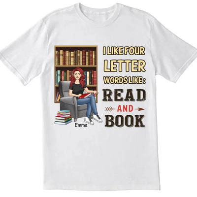 I Like Four Letter Words Like: Read and Book, Personalized T-shirt