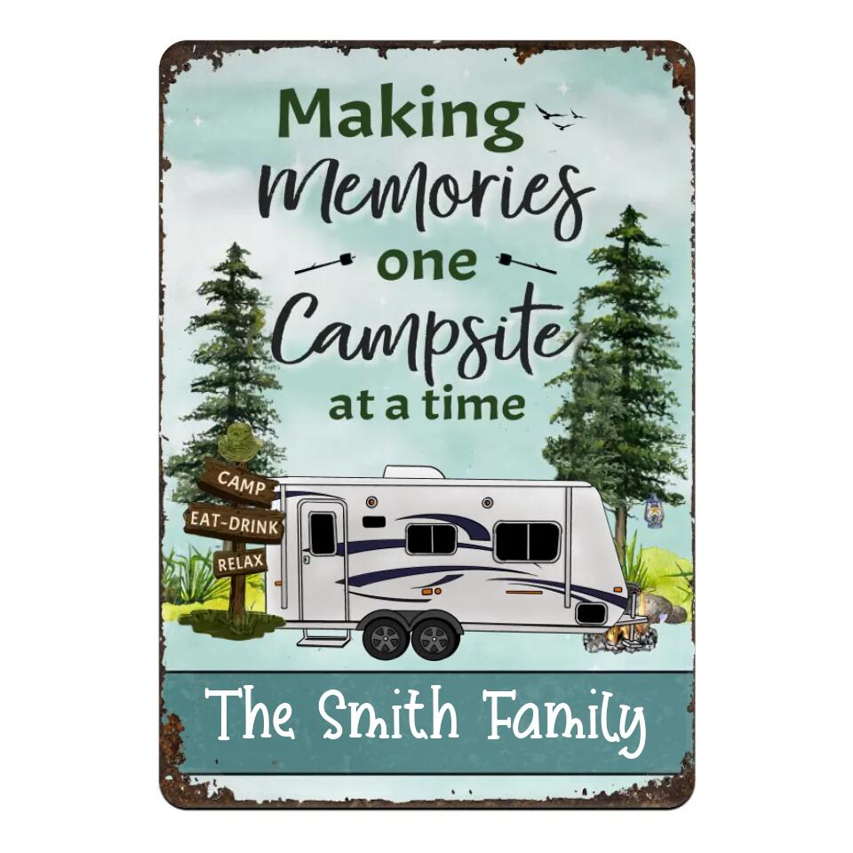 Making Memories One Campsite At A Time - Personalized Metal Sign, Custom Campsite Sign, Camper Gift, RV Campsite Gift