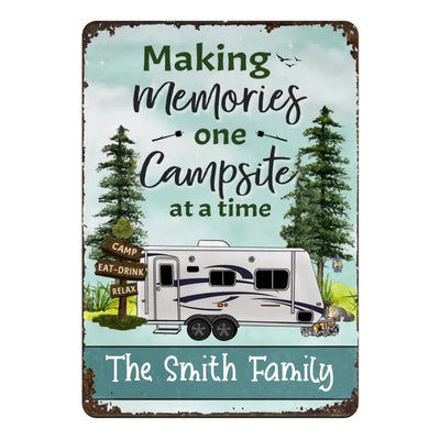 Making Memories One Campsite At A Time - Personalized Metal Sign, Custom Campsite Sign, Camper Gift, RV Campsite Gift