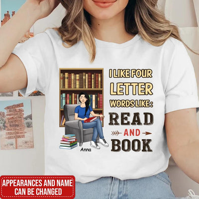 I Like Four Letter Words Like: Read and Book, Personalized T-shirt