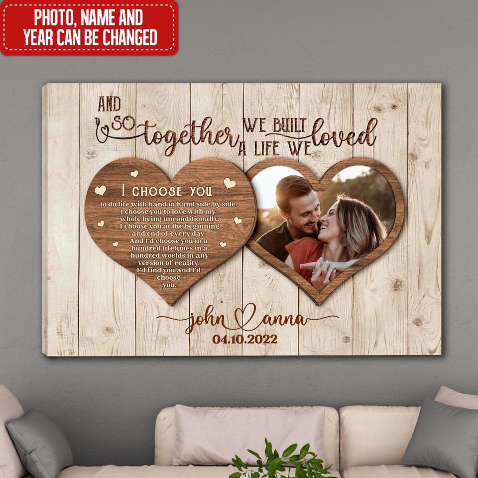 And So Together We Built A Life We Loved - Personalized Couple Canvas - Couple Canvas Print - Wall Decor For Couples Bedroom