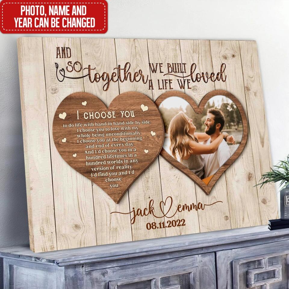 And So Together We Built A Life We Loved - Personalized Couple Canvas - Couple Canvas Print - Wall Decor For Couples Bedroom