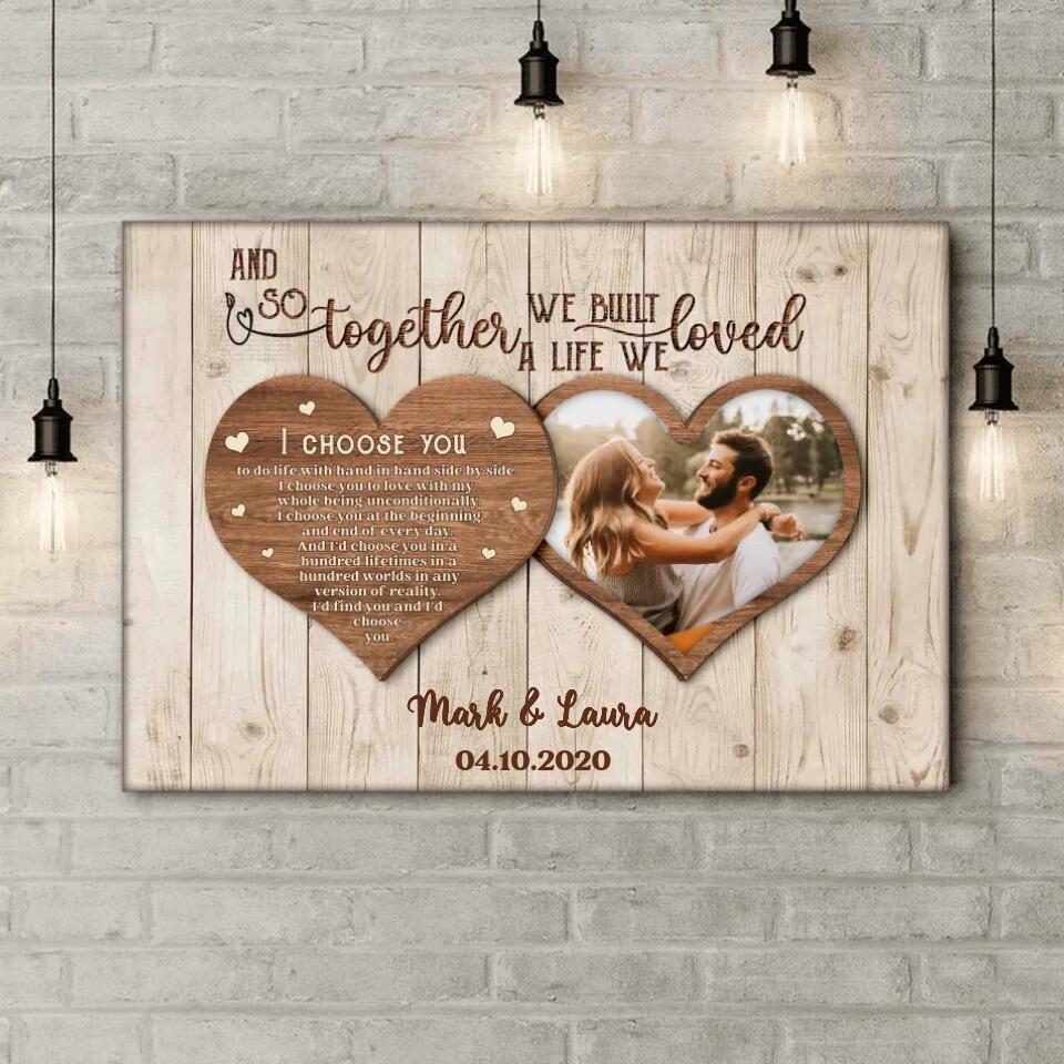 And So Together We Built A Life We Loved - Personalized Couple Canvas - Couple Canvas Print - Wall Decor For Couples Bedroom