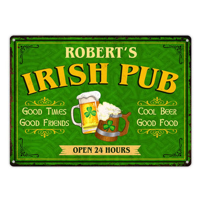 Irish Pub, Good Times, Good Friends - Personalized Metal Sign