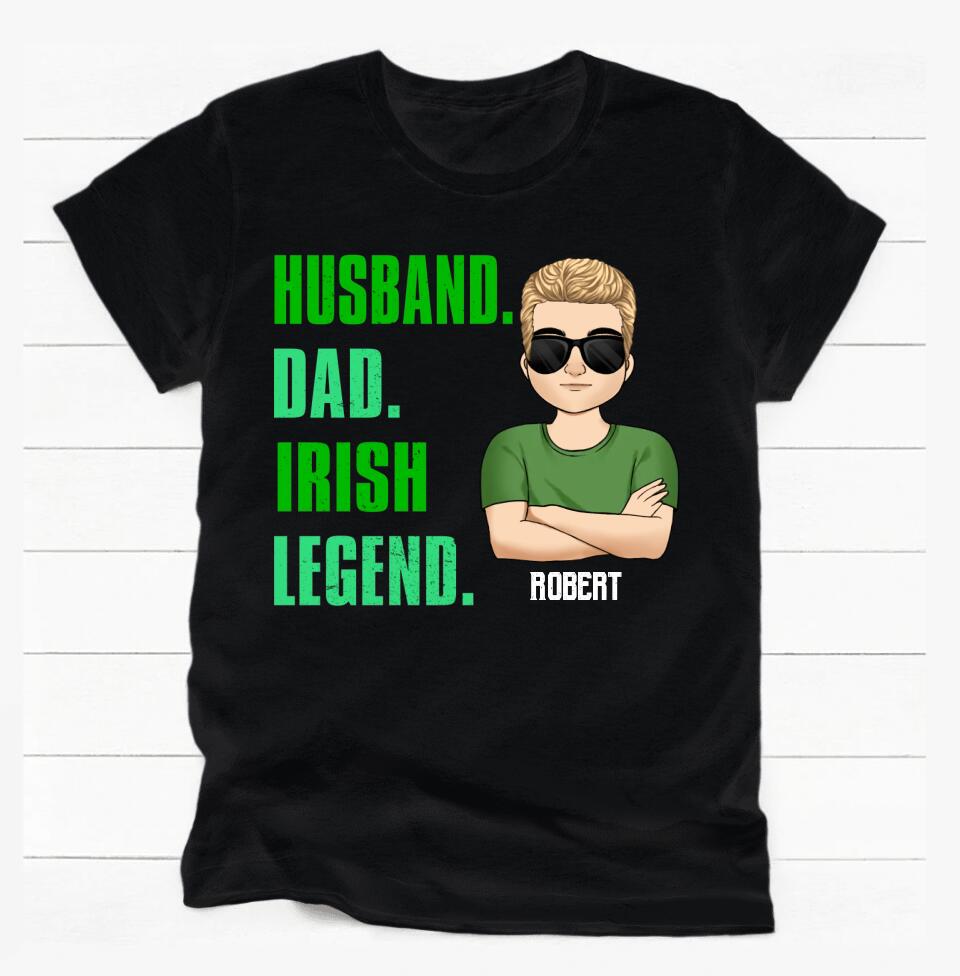Husband Dad Irish Legend - Personalized T-Shirt, Gift For Patrick's Day