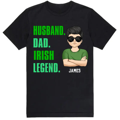 Husband Dad Irish Legend - Personalized T-Shirt, Gift For Patrick's Day