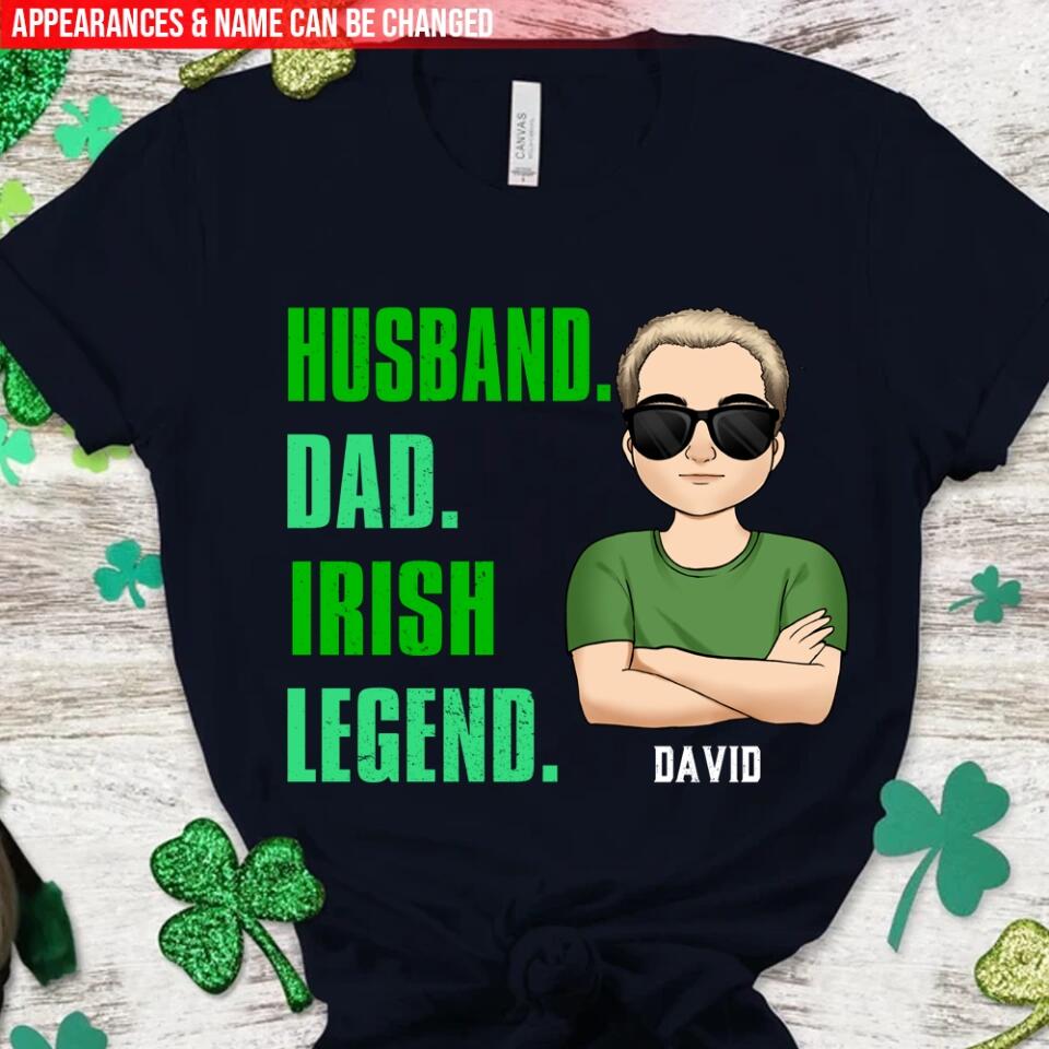 Husband Dad Irish Legend - Personalized T-Shirt, Gift For Patrick's Day