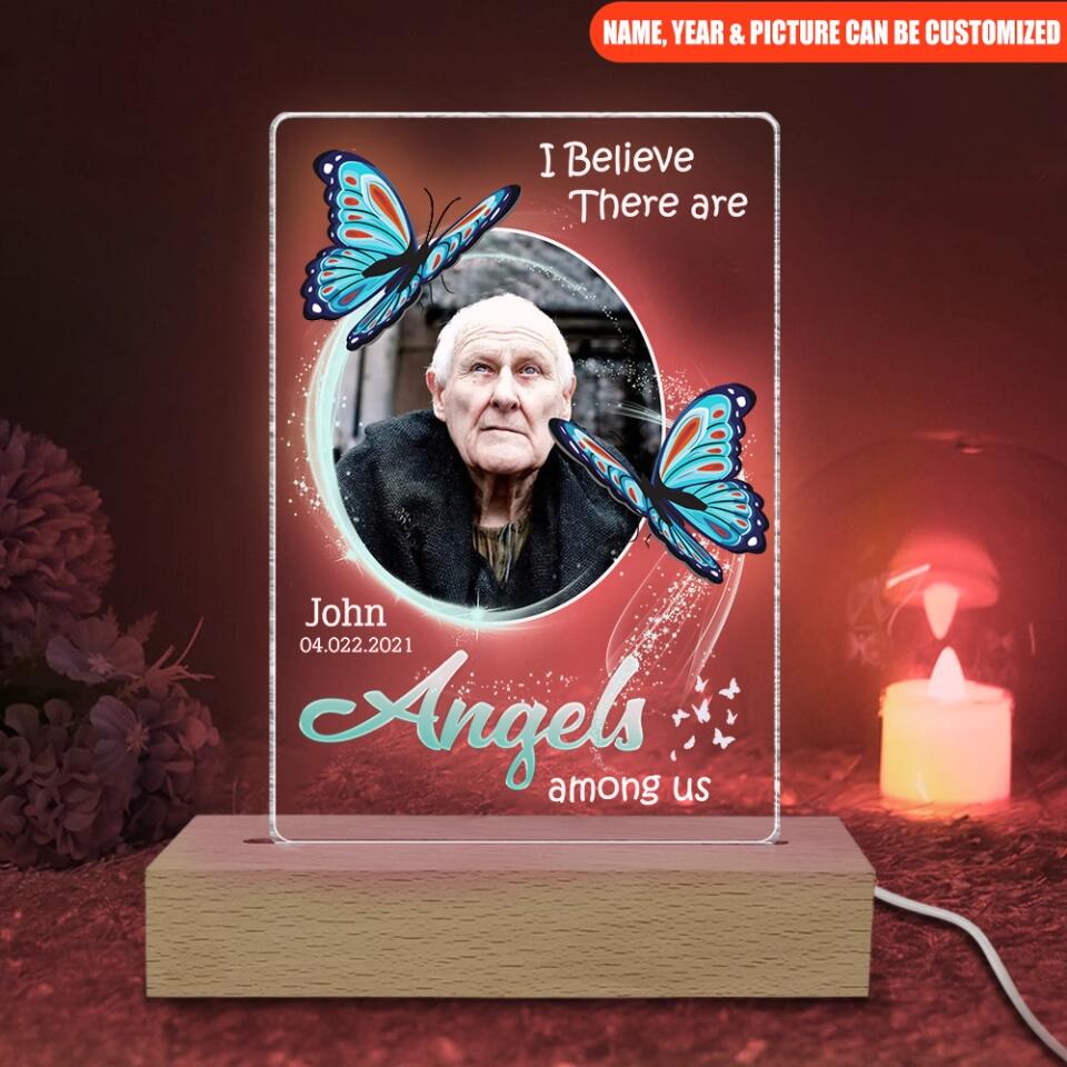 I Believe There Are Angels Among Us - Personalized Memorial Acrylic Lamp - Memorial Gift - In Loving Memory Gift with Photo