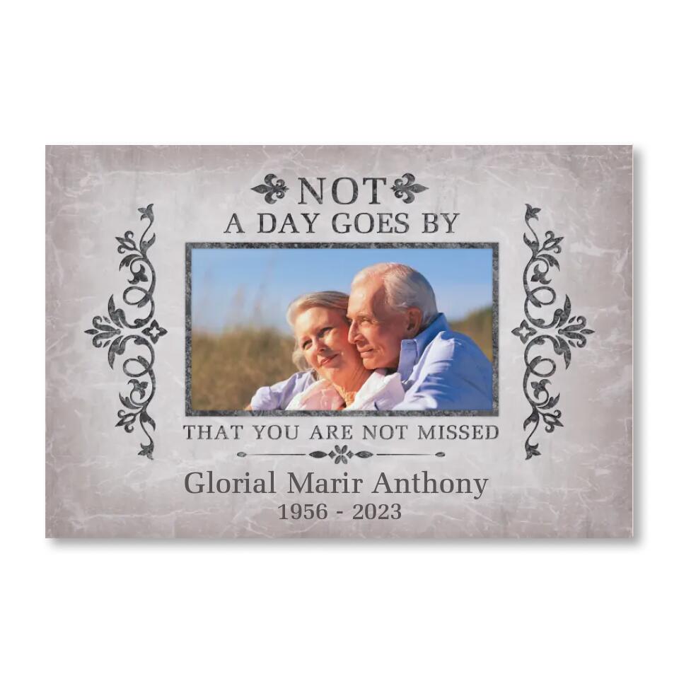 Memorial Canvas, Not A Day Goes By That You Are Not Missed - Personalized Canvas