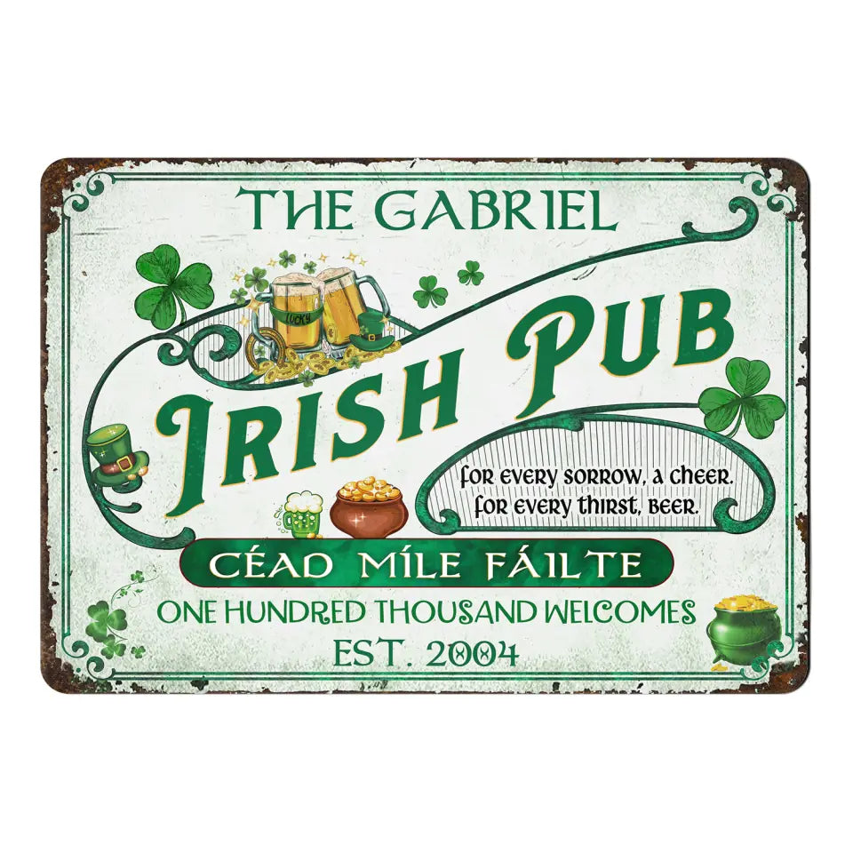 Irish Pub One Hundred Thousand Welcomes - Personalized Metal Sign - MTS644