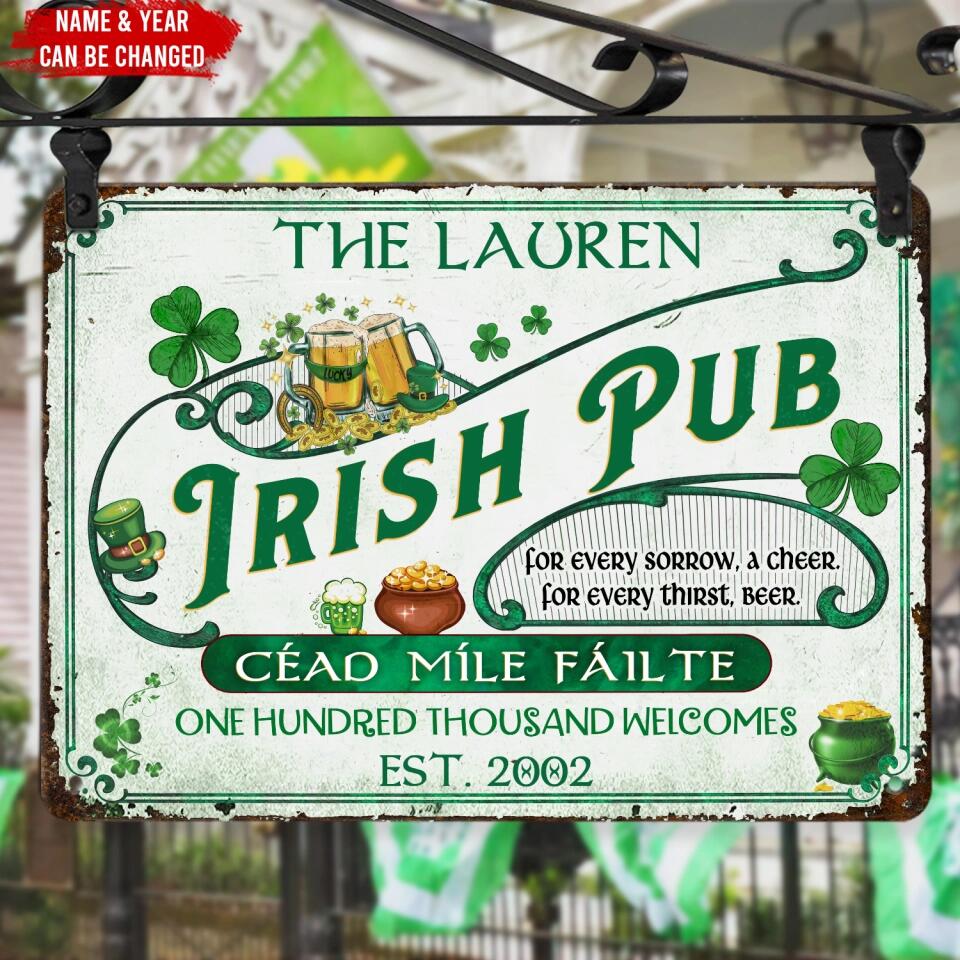 Irish Pub One Hundred Thousand Welcomes - Personalized Metal Sign - MTS644
