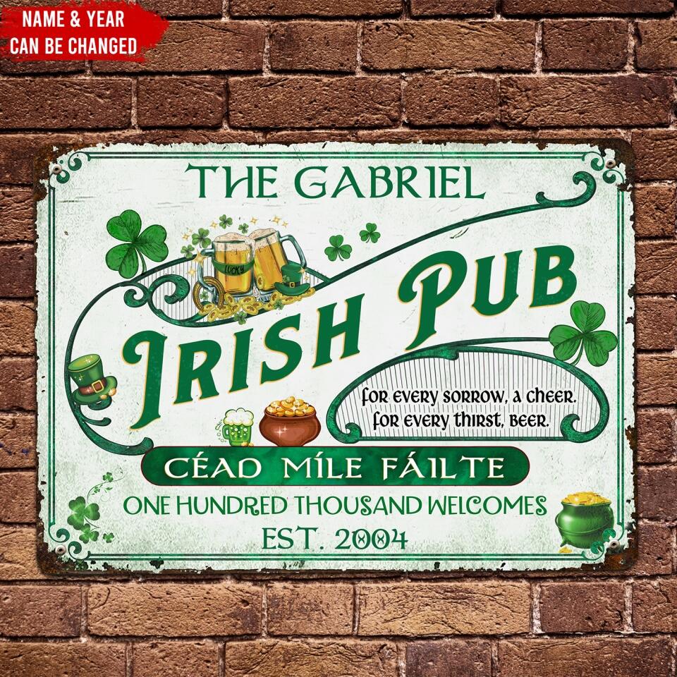 Irish Pub One Hundred Thousand Welcomes - Personalized Metal Sign - MTS644