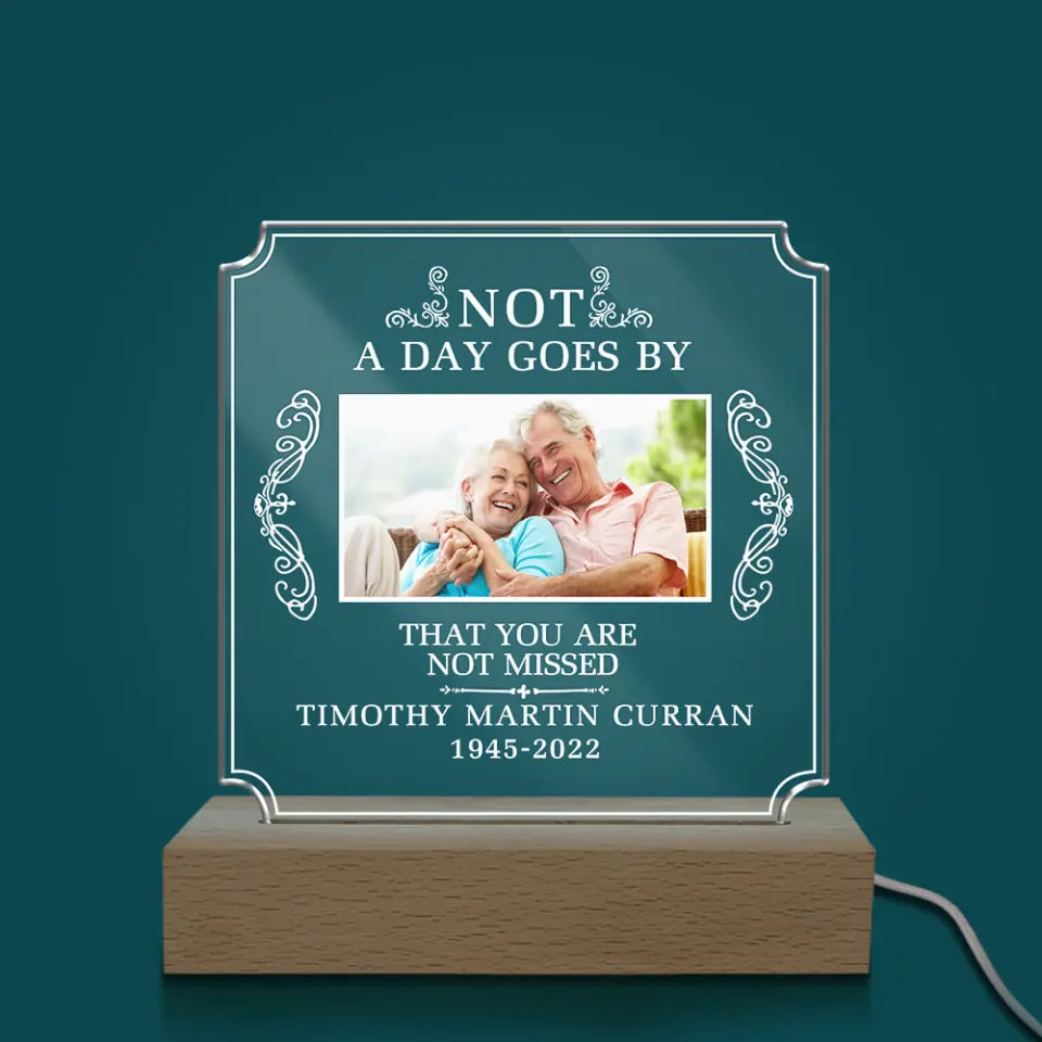 Not A Day Goes By That You Are Not Missed - Personalized Acrylic Lamp