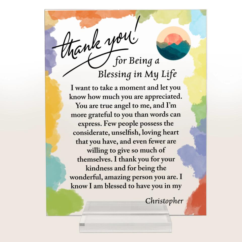 Thank You For Being A Blessing In My Life - Personalized Acrylic Plaque